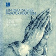 Vox Luminis & Lionel Meunier - Ein Deutsches Barockrequiem (2023) [Hi-Res]