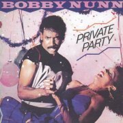 Bobby Nunn - Private Party (1983/2008)