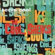 The Cool Sheiks - Serve Cool (1995)