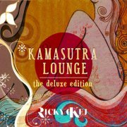 Ricky Kej - Kamasutra Lounge - The Deluxe Edition (2013)