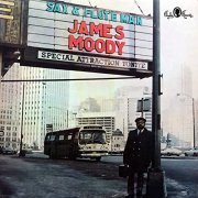 James Moody - Sax & Flute Man (1973/2020) Hi Res