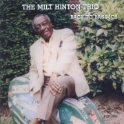 The Milt Hinton Trio - Back to Bass-Ics (2014)