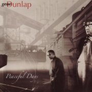 Gene Dunlap - Peaceful Days (2005)