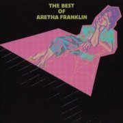 Aretha Franklin - The Best of Aretha Franklin (1990) FLAC