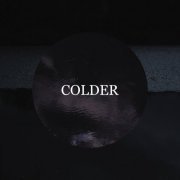 Colder - Goodbye / The Rain (2016) [Hi-Res]
