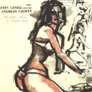 Lydia Lunch with The Anubian Lights - Champagne, Cocaine & Nicotine Stains EP (2002)
