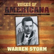 Warren Storm - Voices Of Americana: Warren Storm (2009)