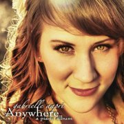 Gabrielle Aapri - Anywhere (2011)