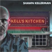 Shawn Kellerman - Kell's Kitchen (2024) [CD Rip]