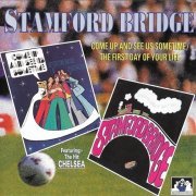 Stamford Bridge – Come Up And See Us Sometime / The First Day Of Your Life (1997)