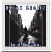 Brian Stoltz - East of Rampart Street (2002)