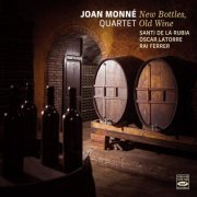 Joan Monne - New Bottles, Old Wine (2024) Hi Res