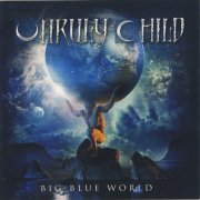 Unruly Child - Big Blue World (2019)
