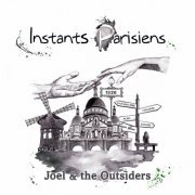Joel & the Outsiders - Instants Parisiens (2024) Hi-Res