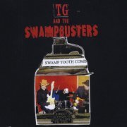 TG and the Swampbusters - Swamp Tooth Comb (2015)
