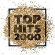VA - Top Hits 2000 (2024)