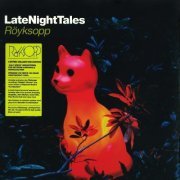 Röyksopp - Late Night Tales (2013)