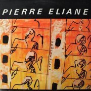 Pierre Eliane - Littérature (1984) [Vinyl]