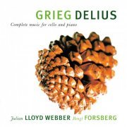 Julian Lloyd Webber, Bengt Forsberg - Grieg & Delius: Complete Music For Cello And Piano (1998)