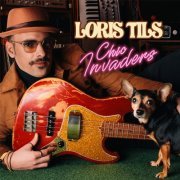 Loris Tils - Chic Invaders (2021)