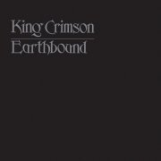 King Crimson - Earthbound (Live Remaster) (2021) [Hi-Res]