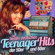 VA - Die besten deutschen Teenager-Hits der 50er und 60er (2019)