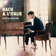 Justin Taylor - Bach & l'Italie (2023) [Hi-Res]