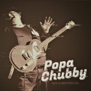 Popa Chubby - Back To New York City (2011)