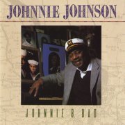Johnnie Johnson - Johnnie B. Bad (1992)