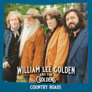 William Lee Golden and The Goldens - Country Roads (2023) [Hi-Res]