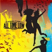 All Time Low - So Wrong, It's Right (Deluxe Version) (2007)