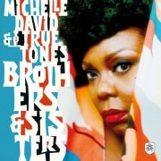 Michelle David & The True-Tones - Brothers & Sisters (2024) [Hi-Res]