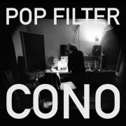 Pop Filter - CONO (2023)