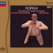 Lorin Maazel - Respighi: Feste romane, Pini di Roma / Rimsky-Korsakov: Le coq d'or suite (1976-1979) [2024 SACD]