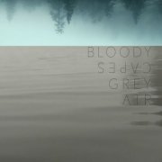 Bloody Capes - Grey Air (2023)