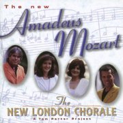 The New London Chorale - The New Amadeus Mozart (1997)