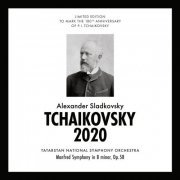 Alexander Sladkovsky - Tchaikovsky 2020 - Manfred Symphony in B minor, Op. 58 (2020)