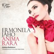 Orquestra de la Comunitat Valenciana, Andrea Battistoni, Ermonela Jaho - Anima Rara (2020) [Hi-Res]