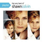 Shawn Colvin - Playlist: The Very Best Of Shawn Colvin (2012)