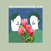 James Elkington & Nathan Salsburg - All Gist (2024) [Hi-Res]
