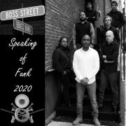 Boss Street Brass Band - Speaking of Funk (2020)
