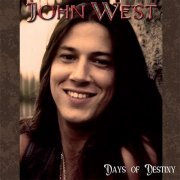 John West - Days Of Destiny (2023)