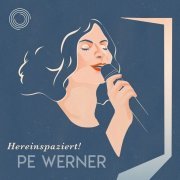 Pe Werner - Hereinspaziert! (2023)
