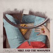 Mike and the Moonpies - One To Grow On (2021)