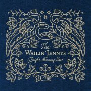 The Wailin' Jennys - Bright Morning Stars (2011)
