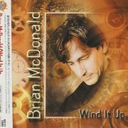 Brian McDonald - Wind It Up (2000)