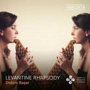 Didem Başar - Levantine Rhapsody (2020) [Hi-Res]