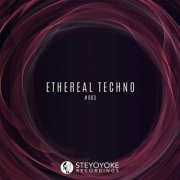 VA - Ethereal Techno 003 (2017)