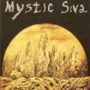 Mystic Siva - Under The Influence (Reissue) (1969-70/2003)