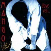 Mango - Dove vai... (1995)